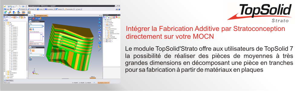 Lire la suite à propos de l’article TopSolid’Strato, la Fabrication Additive intégré à votre CAO