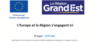 Read more about the article H4FAM : Hybridation de 4 procédés de Fabrication Additive Métallique développés sur la région Grand Est